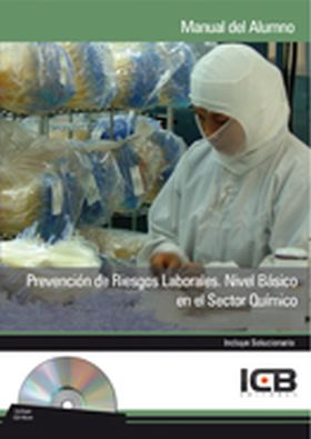 Prevención de Riesgos Laborales. Nivel Básico en el Sector Químico - Incluye Con