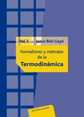 Formalismo y métodos de la termodinámica. Volumen 2
