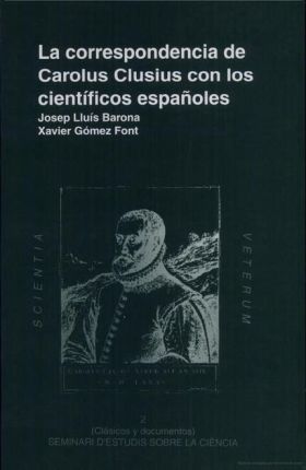 La correspondencia de Carolus Clusius con los científicos españoles