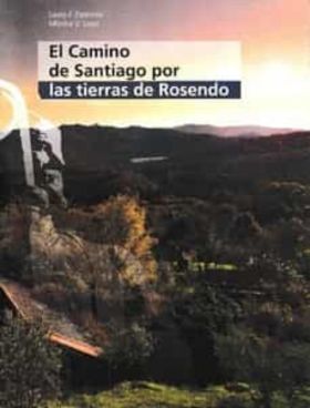 El camino de Santiago por tierras de Rosendo