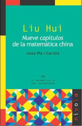 LIU HUI NUEVE CAPITULOS DE LAS MATEMATICAS CHINAS