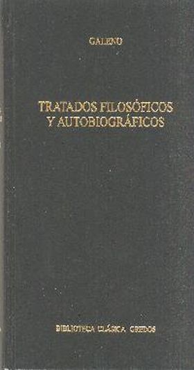 TRATADOS FILOSOFICOS Y AUTOBIOGRAFICOS