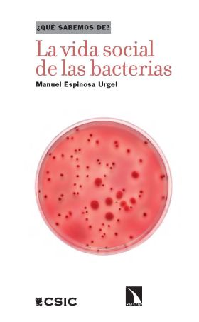 VIDA SOCIAL DE LAS BACTERIAS, LA