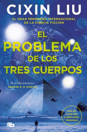 EL PROBLEMA DE LOS TRES CUERPOS (TRILOGIA DE LOS TRES CUERPOS 1)