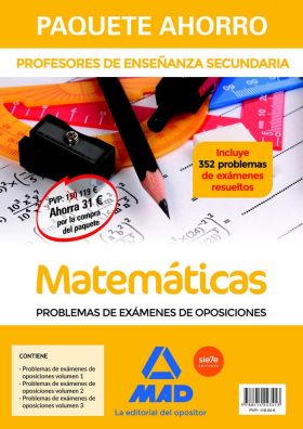 PAQUETE AHORRO CUERPO DE PROFESORES DE ENSEÑANZA SECUNDARIA MATEMÁTICAS PROBLEMA