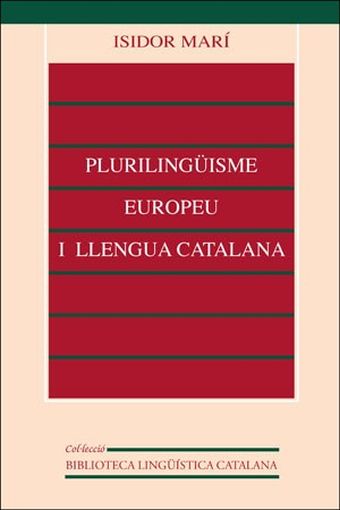 PLURILINGÜISME EUROPEU I LLENGUA CATALANA