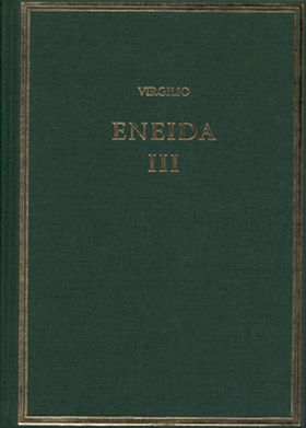 Eneida. Vol. III, Libros VII-IX