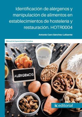 Identificación de alérgenos y manipulación de alimentos en establecimientos de h