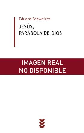 Jesús, parábola de Dios