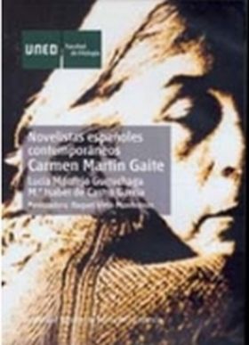 Novelistas españoles contemporáneos: Carmen Martín Gaite