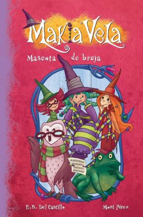Mascota de bruja (Serie Makia Vela 3)