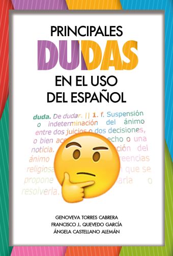 PRINCIPALES DUDAS EN EL USO DEL ESPAÑOL