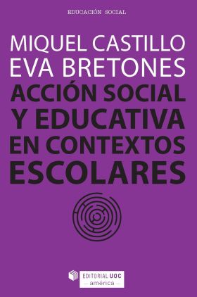 Acción social y educativa en contextos escolares