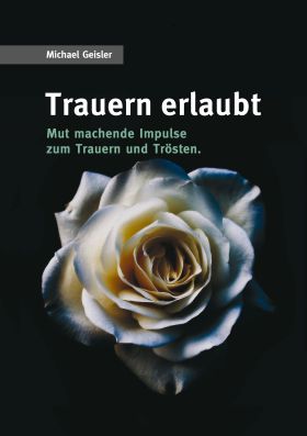 TRAUERN ERLAUBT