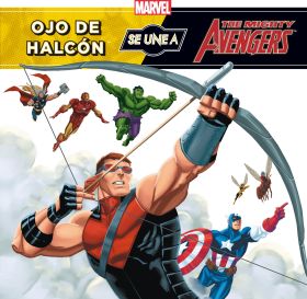 LOS VENGADORES. OJO DE HALCÓN SE UNE A LOS VENGADORES