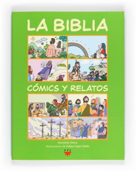 La Biblia. Cómics y relatos [edición escolar]