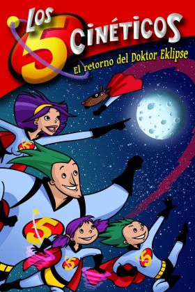 El retorno del Doktor Eklipse (Los Cinco Cinéticos núm. 2)