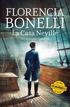 CASA NEVILLE, LA. NO QUIERAS NADA VIL