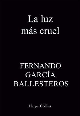 LUZ MAS CRUEL, LA