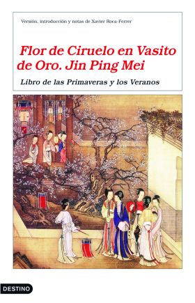 Flor de Ciruelo en Vasito de Oro. Jin Ping Mei