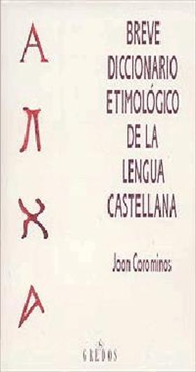 Breve diccionario etimologico lengua cas