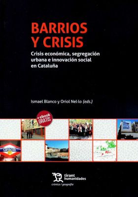 BARRIOS Y CRISIS. CRISIS ECONOMICA, SEGREGACION UR