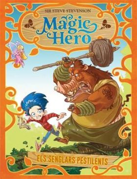 Magic Hero 2. Els senglars pestilents