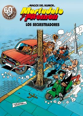 LOS SECUESTRADORES (MAGOS DEL HUMOR MORTADELO Y FI