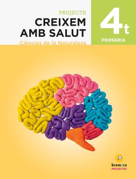 Creixem amb salut. Ciències de la Naturalesa 4t Primària