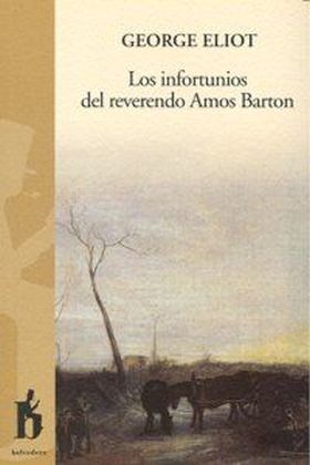 LOS INFORTUNIOS DEL REVERENDO AMOS BARTON