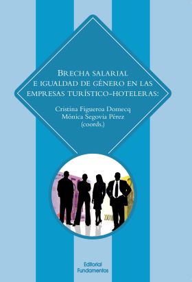 Brecha salarial e igualdad de género en las empresas turístico hoteleras