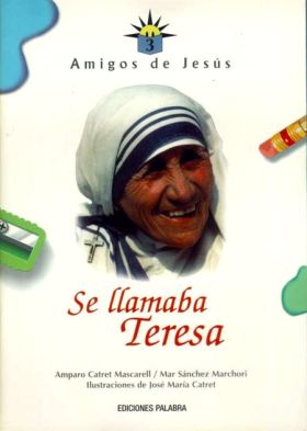 SE LLAMABA TERESA