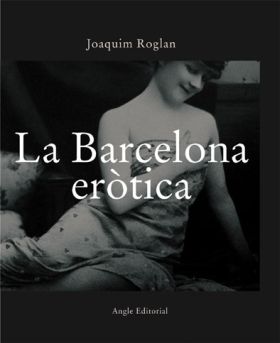 LA BARCELONA ERÒTICA