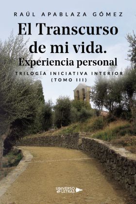 TRANSCURSO DE MI VIDA, EL. EXPERIENCIA PERSONAL