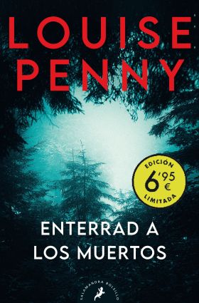 ENTERRAD A LOS MUERTOS. INSPECTOR ARMAND GAMACHE