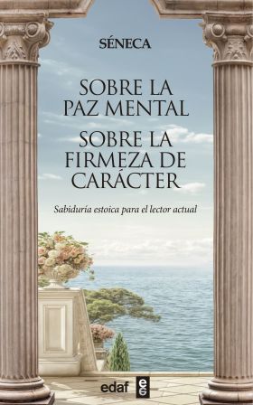 SOBRE LA PAZ MENTAL. SOBRE LA FIRMEZA DE CARACTER