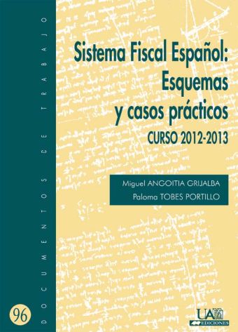 SISTEMA FISCAL ESPAÑOL: ESQUEMAS Y CASOS PRACTICOS.