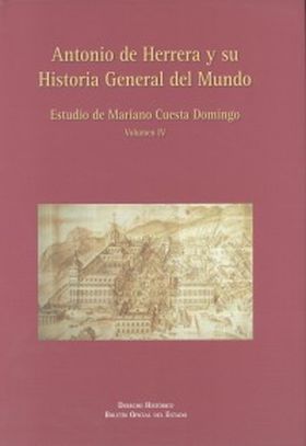 Antonio de Herrera y su Historia General del Mundo. Volumen IV