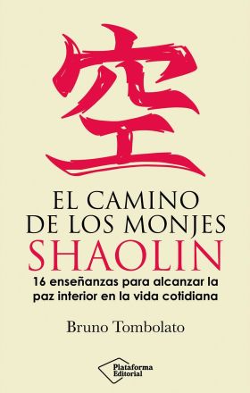 CAMINO DE LOS MONJES SHAOLIN, EL