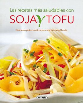 RECETAS CON SOJA Y TOFU