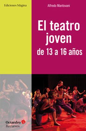 EL TEATRO JOVEN DE 13 A 16 AÑOS