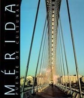 Mérida. Puente de culturas