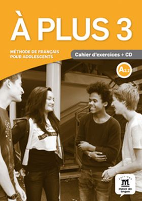 À plus! 3 Cahier d´exercices + CD