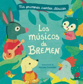 LOS MUSICOS DE BREMEN (NATALIA COLOMBO)
