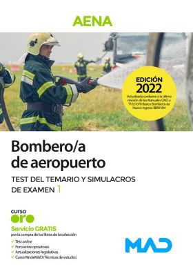 BOMBEROA AEROPUERTO TEST DEL TEMARIO Y SIMULACROS DE EXÁMEN VOL 1