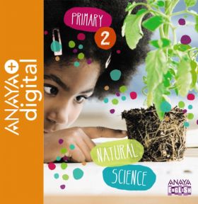 NATURAL SCIENCE 2. PRIMARY. ANAYA + DIGITAL.