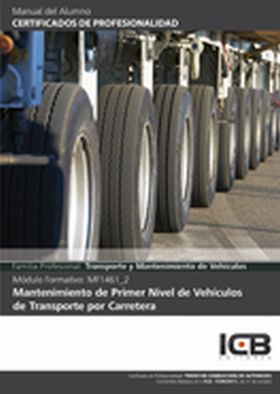 Mantenimiento de Primer Nivel de Vehículos de Transporte por Carretera - Incluye