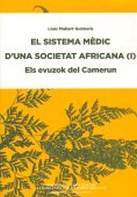 EL SISTEMA MÈDIC D'UNA SOCIÈTAT AFRICANA. VOLUM 2