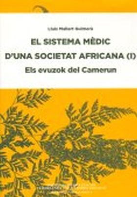 EL SISTEMA MEDIC D UNA SOCIETAT AFRICANA : ELS EVU