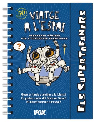 ELS SUPERTAFANERS. VIATGE A LESPAI